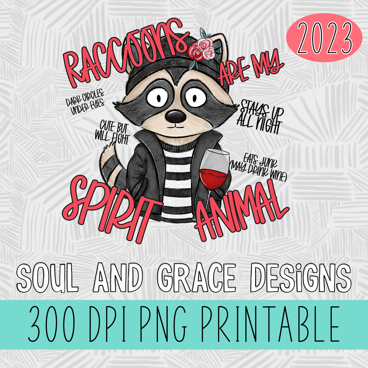 Raccoons are my spirit animal – Soul & Grace Designs