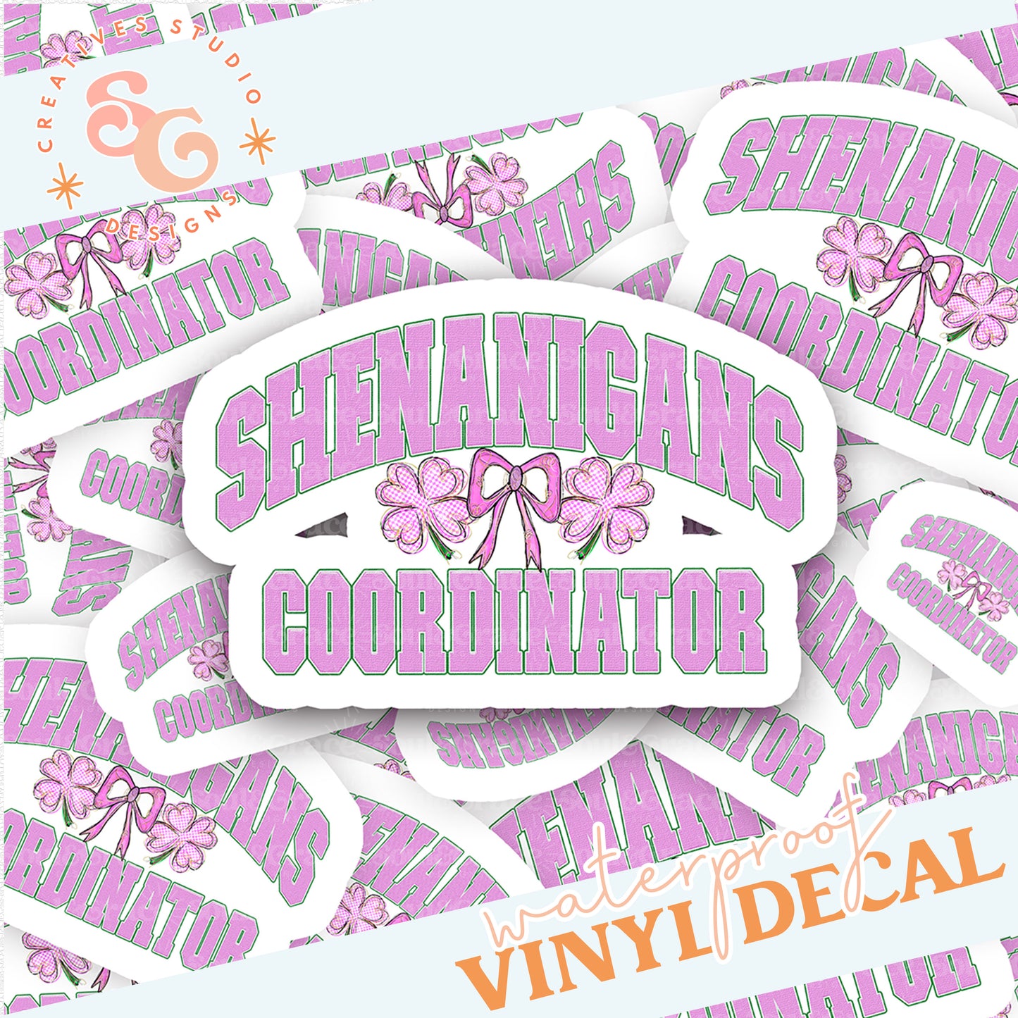 SHENANIGANS COORDINATOR STICKER VINYL DECAL