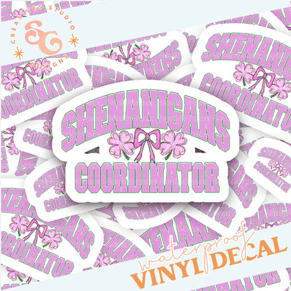 SHENANIGANS COORDINATOR STICKER VINYL DECAL