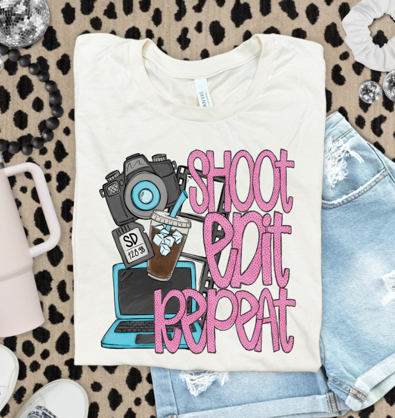 SHOOT EDIT REPEAT