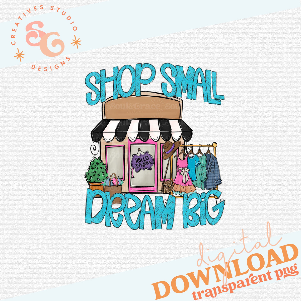 SHOP SMALL DREAM BIG