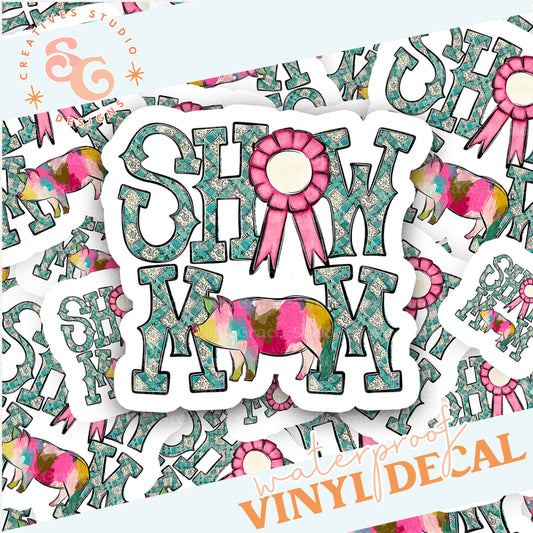 SHOW MOM PIG STICKER VINYL DECAL