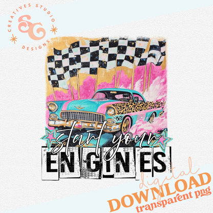 START YOUR ENGINES