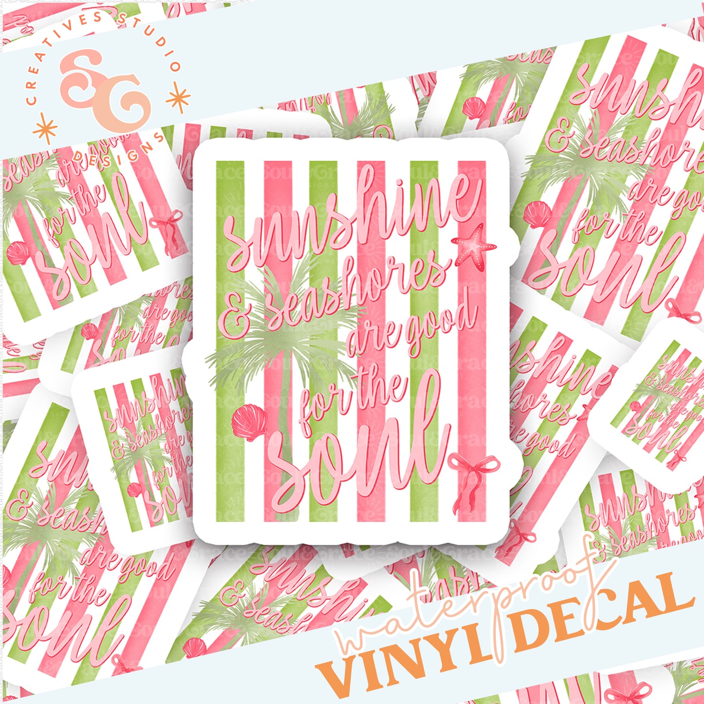 SUNSHINE AND SEASHORES ARE GOOD FOR THE SOUL STICKER VINYL DECAL
