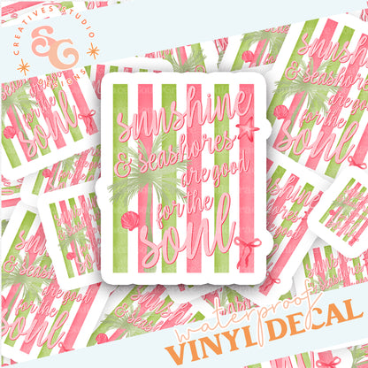SUNSHINE AND SEASHORES ARE GOOD FOR THE SOUL STICKER VINYL DECAL