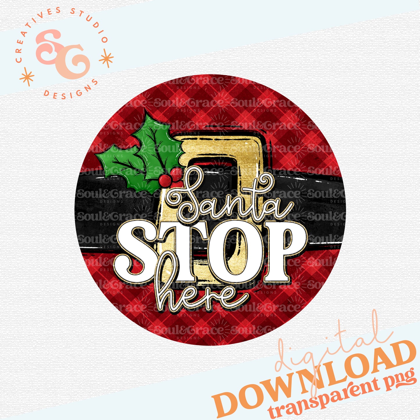 Santa Stop Here Door Hanger