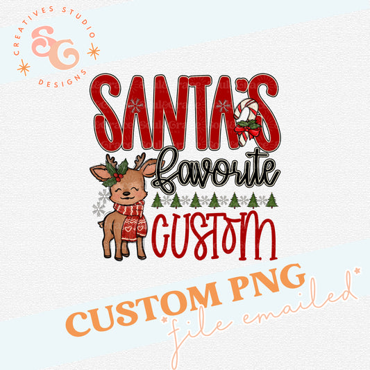 SANTA'S FAVORITE CUSTOM