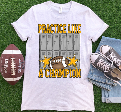 PRACTICE LIKE A CHAMPION FOOTBALL - BLANK ADD YOUR TEAM