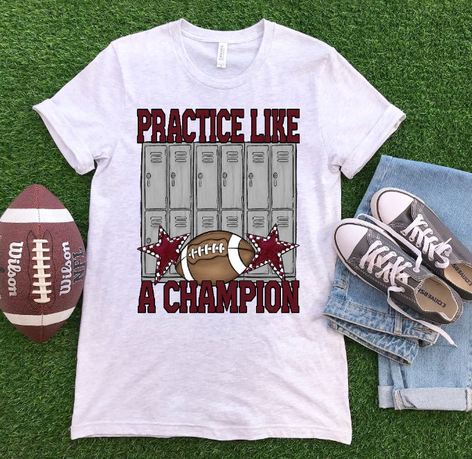 PRACTICE LIKE A CHAMPION FOOTBALL - BLANK ADD YOUR TEAM