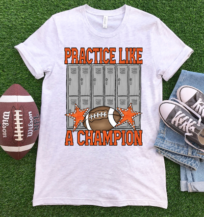 PRACTICE LIKE A CHAMPION FOOTBALL - BLANK ADD YOUR TEAM