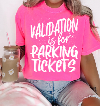 VALIDATION IS FOR PARKING TICKETS WHITE OVERLAY