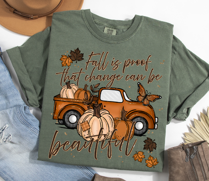 FALL IS PROOF CHANGE CAN BE BEAUTIFUL