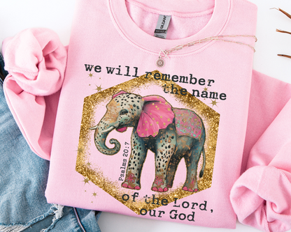 WE WILL REMEMBER THE NAME OF THE LORD