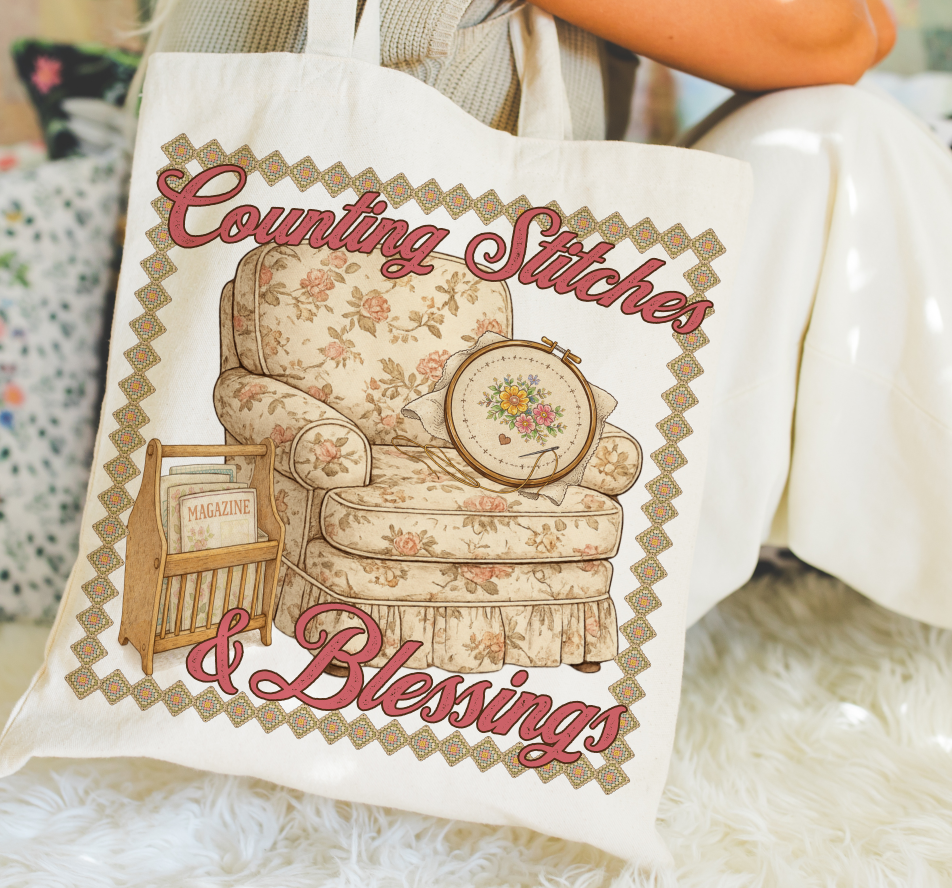 COUNTING STITCHES AND BLESSINGS