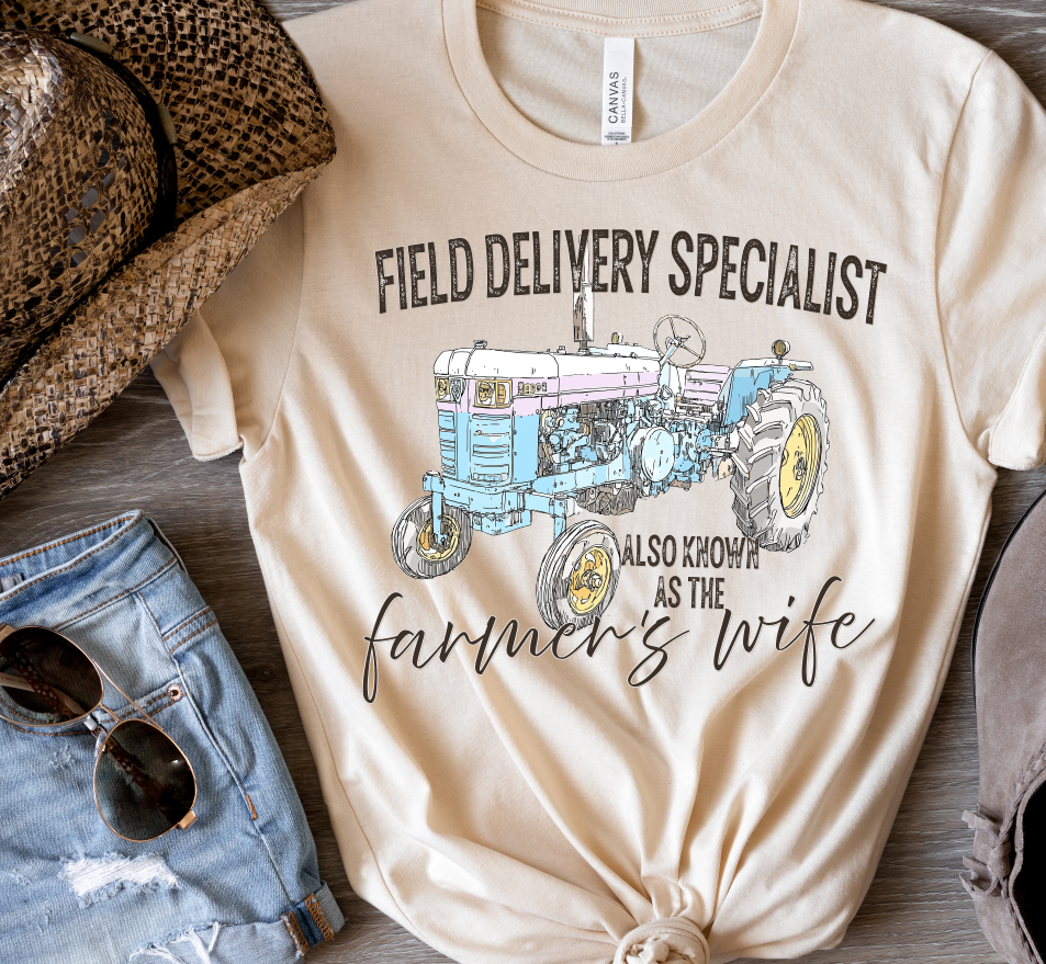 FIELD DELIVERY SPECIALIST AKA FARMER'S WIFE