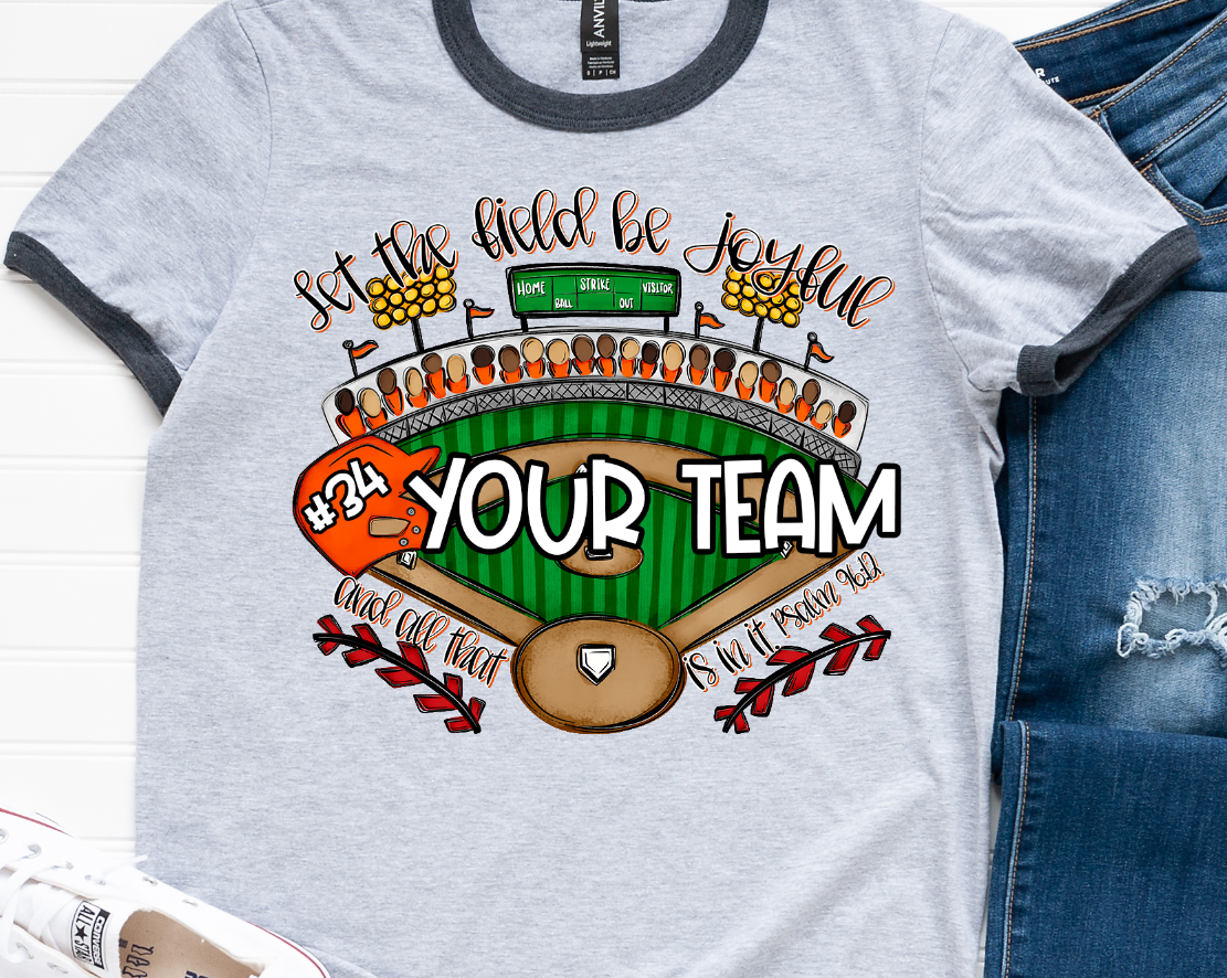 LET THE FIELD BE JOYFUL AND ALL THAT IS IN IT - BASEBALL