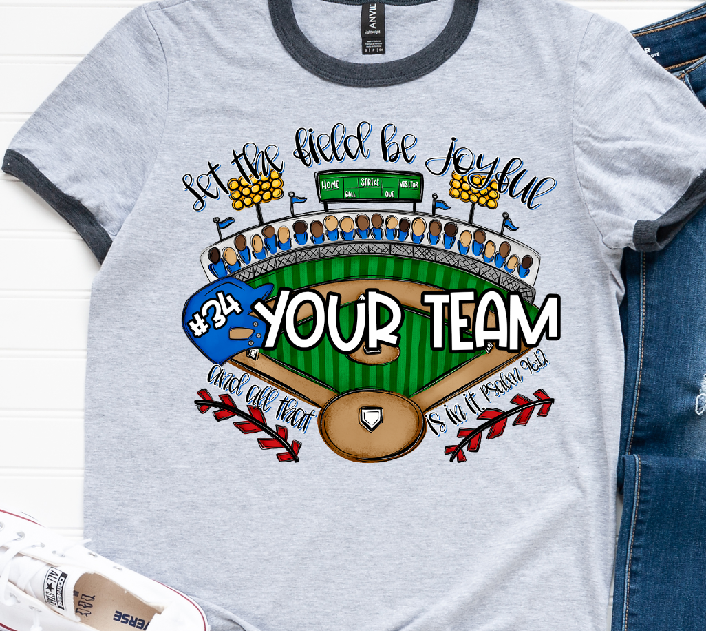 LET THE FIELD BE JOYFUL AND ALL THAT IS IN IT - BASEBALL