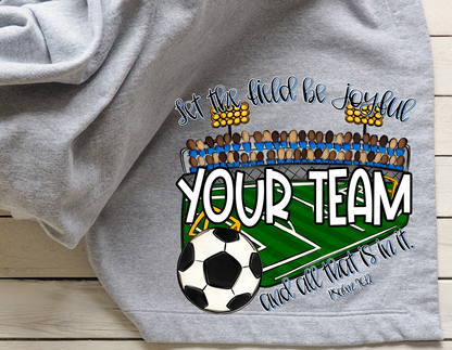 LET THE FIELD BE JOYFUL AND ALL THAT IS IN IT - SOCCER