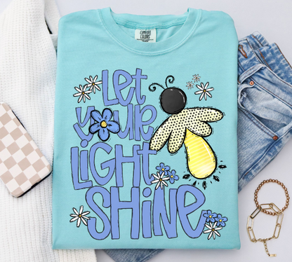 LET YOUR LIGHT SHINE