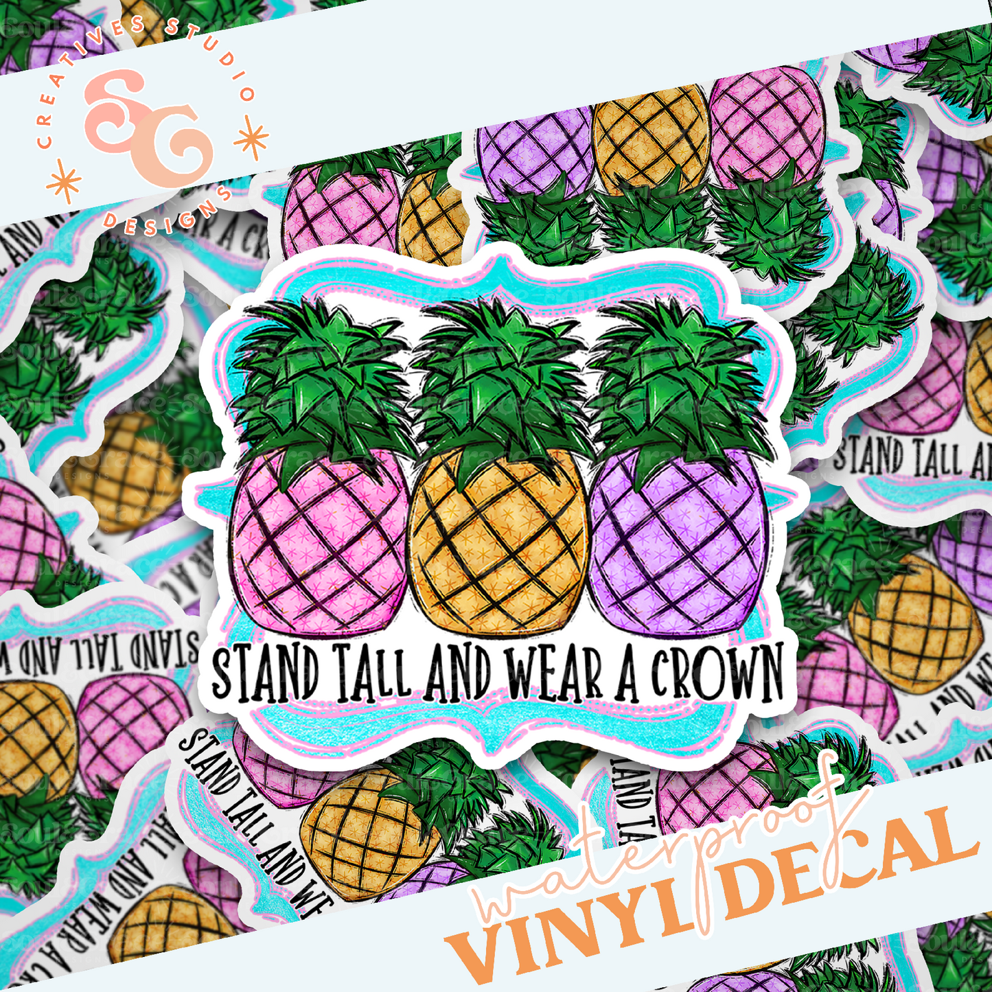 Stand Tall and Wear A Crown Vinyl Decal