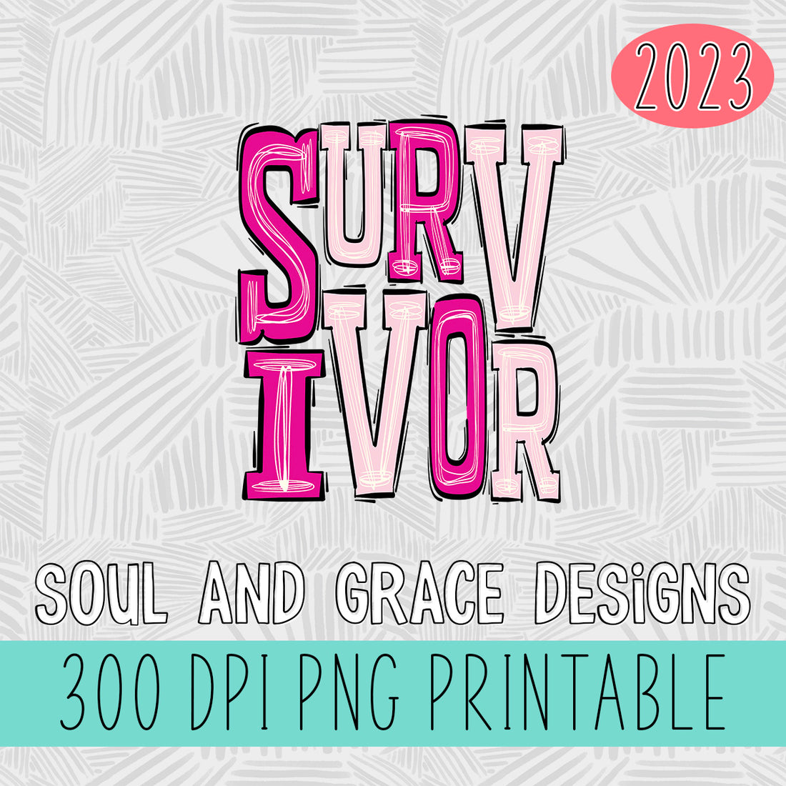 Survivor Word Art – Soul & Grace Designs