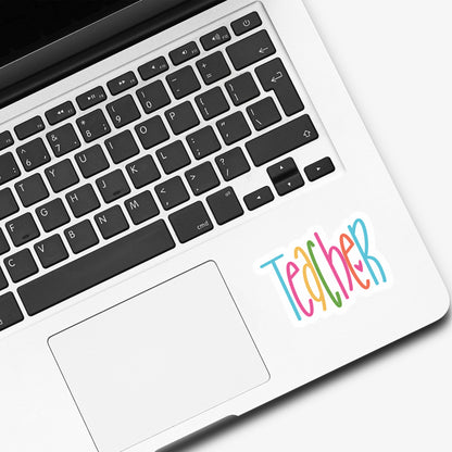 TEACHER BRIGHT LETTERING STICKER VINYL DECAL