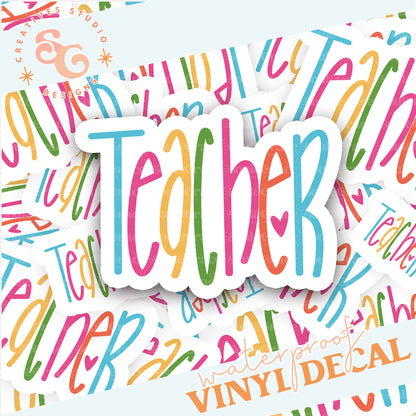 TEACHER BRIGHT LETTERING STICKER VINYL DECAL