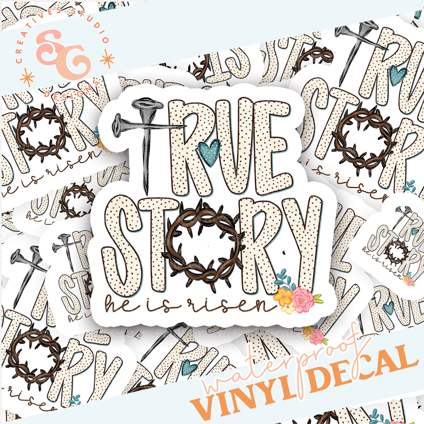 TRUE STORY HE IS RISEN STICKER VINYL DECAL