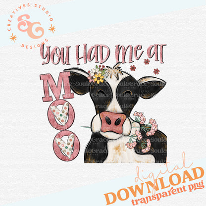 YOU HAD ME AT MOO