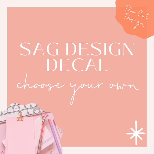 Choose Your Own SAG Design Vinyl Decal