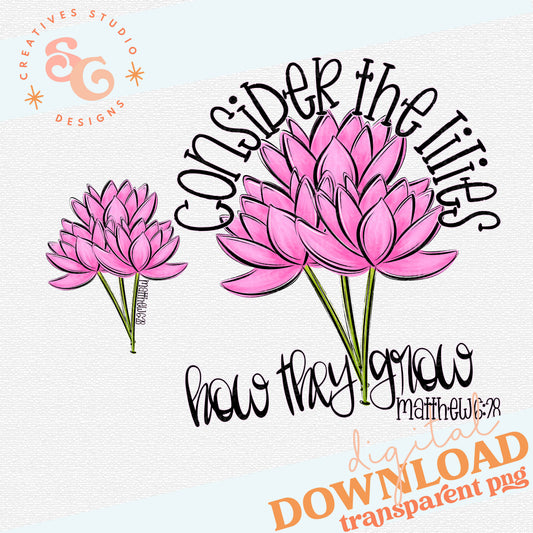CONSIDER THE LILIES - INCLUDES POCKET PNG