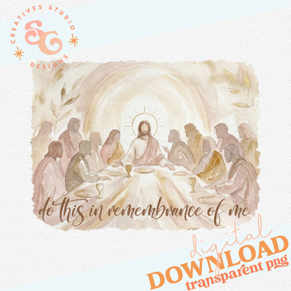DO THIS IN REMEMBRANCE OF ME - LAST SUPPER