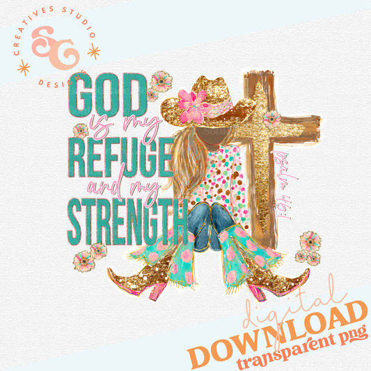GOD IS MY REFUGE AND MY STRENGTH [DARK]