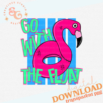 GO WITH THE FLOAT FLAMINGO