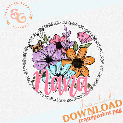 LOVE GROWS HERE - NANA