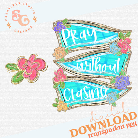 FAITH PENNANT BANNER - PRAY WITHOUT CEASING