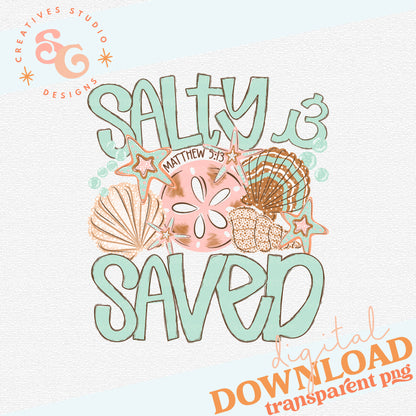 SALTY AND SAVED