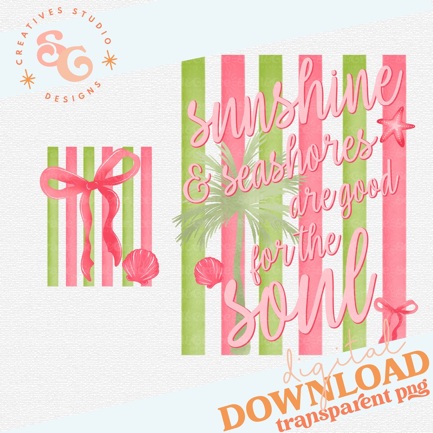 SUNSHINE & SEASHORES ARE GOOD FOR THE SOUL [INCLUDES POCKET PNG]