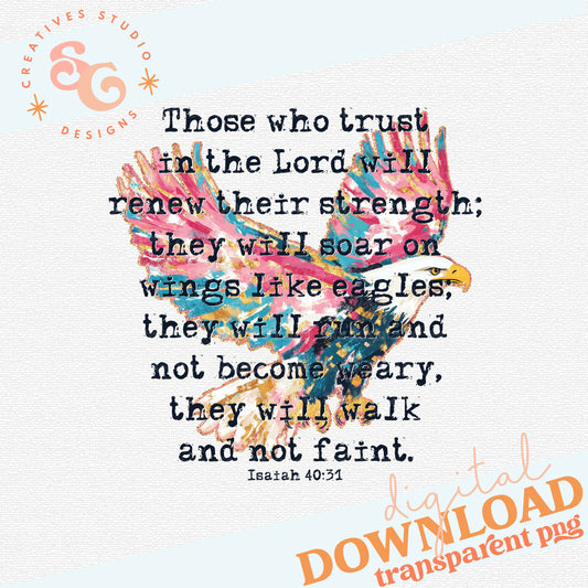 THOSE THAT TRUST IN THE LORD ISAIAH 40:31