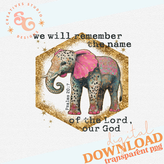 WE WILL REMEMBER THE NAME OF THE LORD