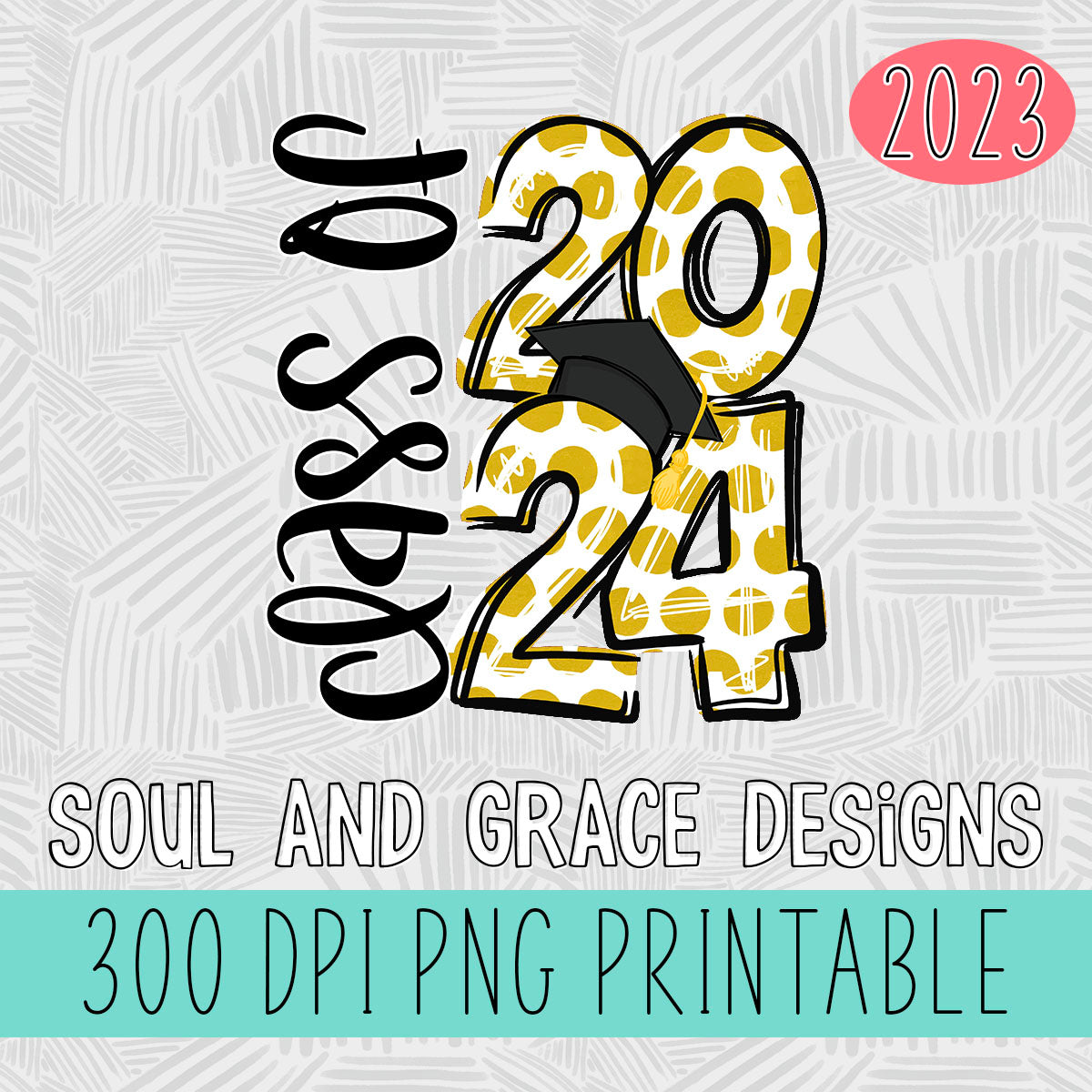 Class Of 2024 YELLOW Soul Grace Designs   2024yellowcover 1946x 