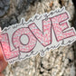 Do What You Love What You Do Print & Cut Sticker