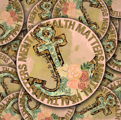 Refuse to Sink - Mental Health Matters  [Print & Cut Sticker]
