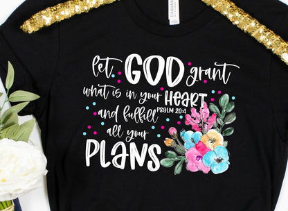 Let God Grant What is In Your Heart