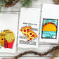 Some Days You Finish the Pizza Tea Towel
