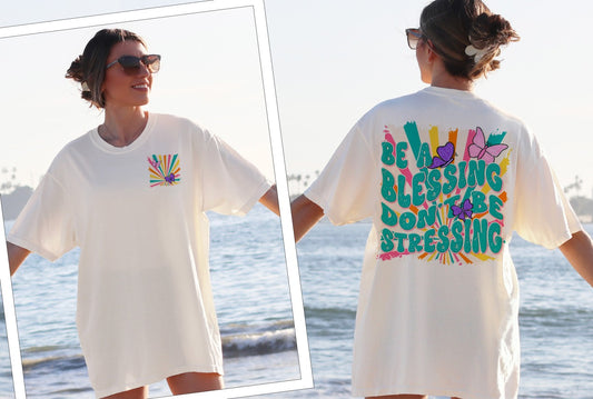 Be A Blessing Don't Be Stressing [with pocket design]