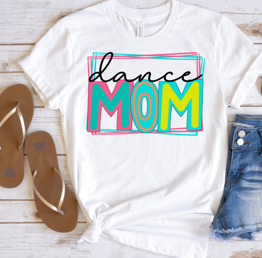 Dance Mom Bright Letters