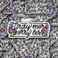 Pray More Worry Less [Print and Cut Design]