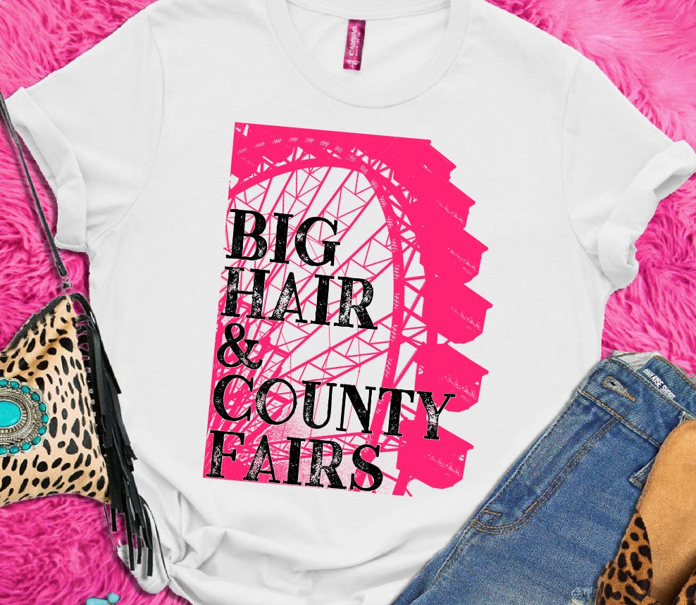 Big Hair and County Fairs