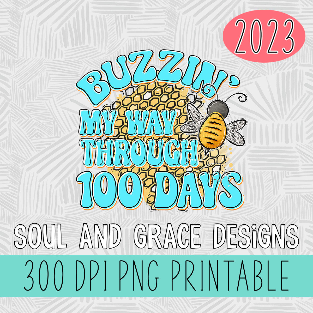 Buzzin' My Way Through 100 Days